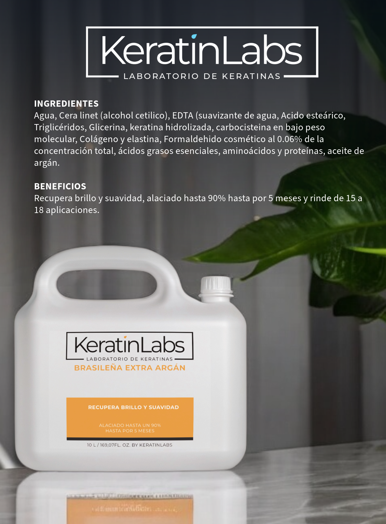 KeratinLabs Brasileña extra argán recupera el brillo y suavidad alaciado hasta 90% hasta por 5 meses (10 Litros)